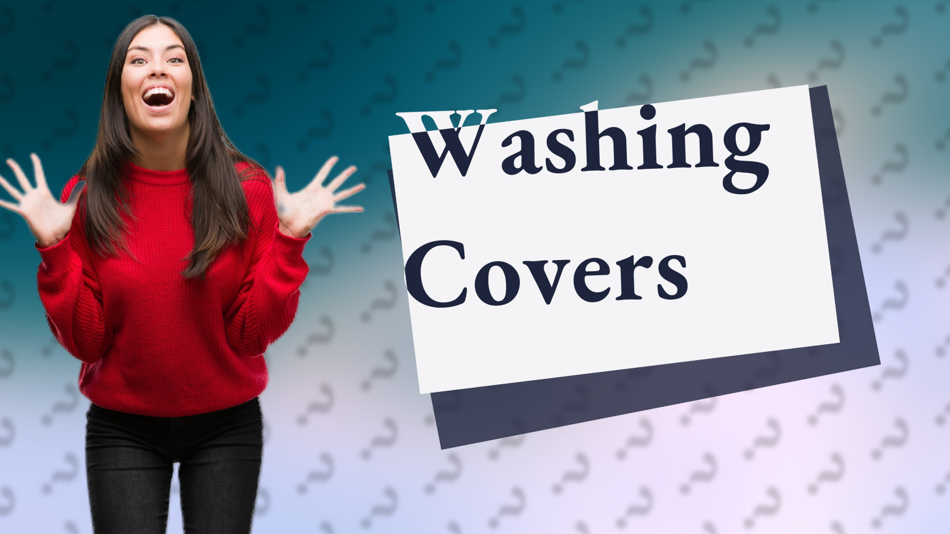 Washing Covers
