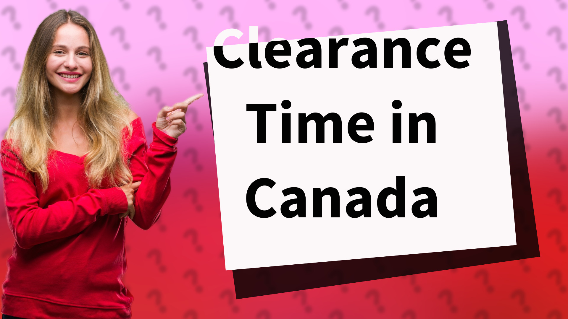 Clearance Time in Canada