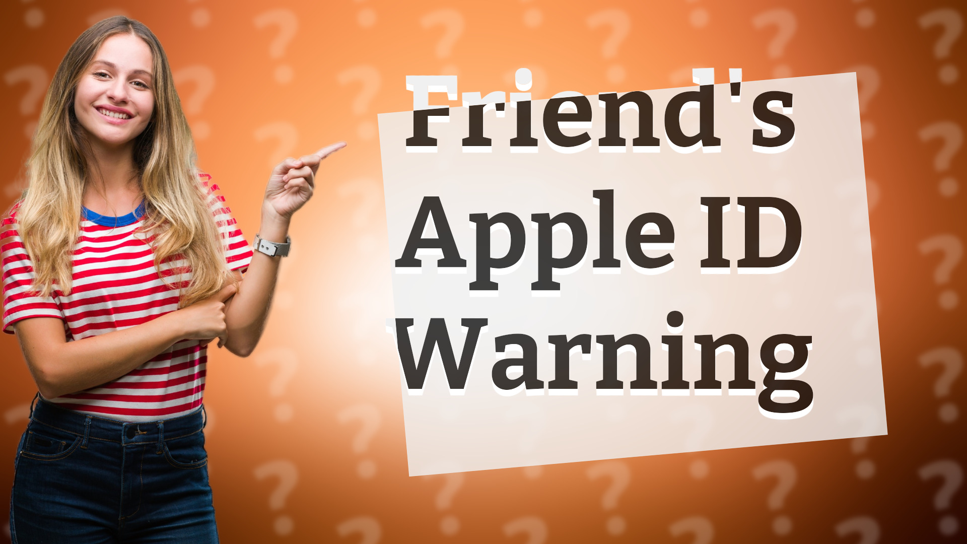 Friend's Apple ID Warning