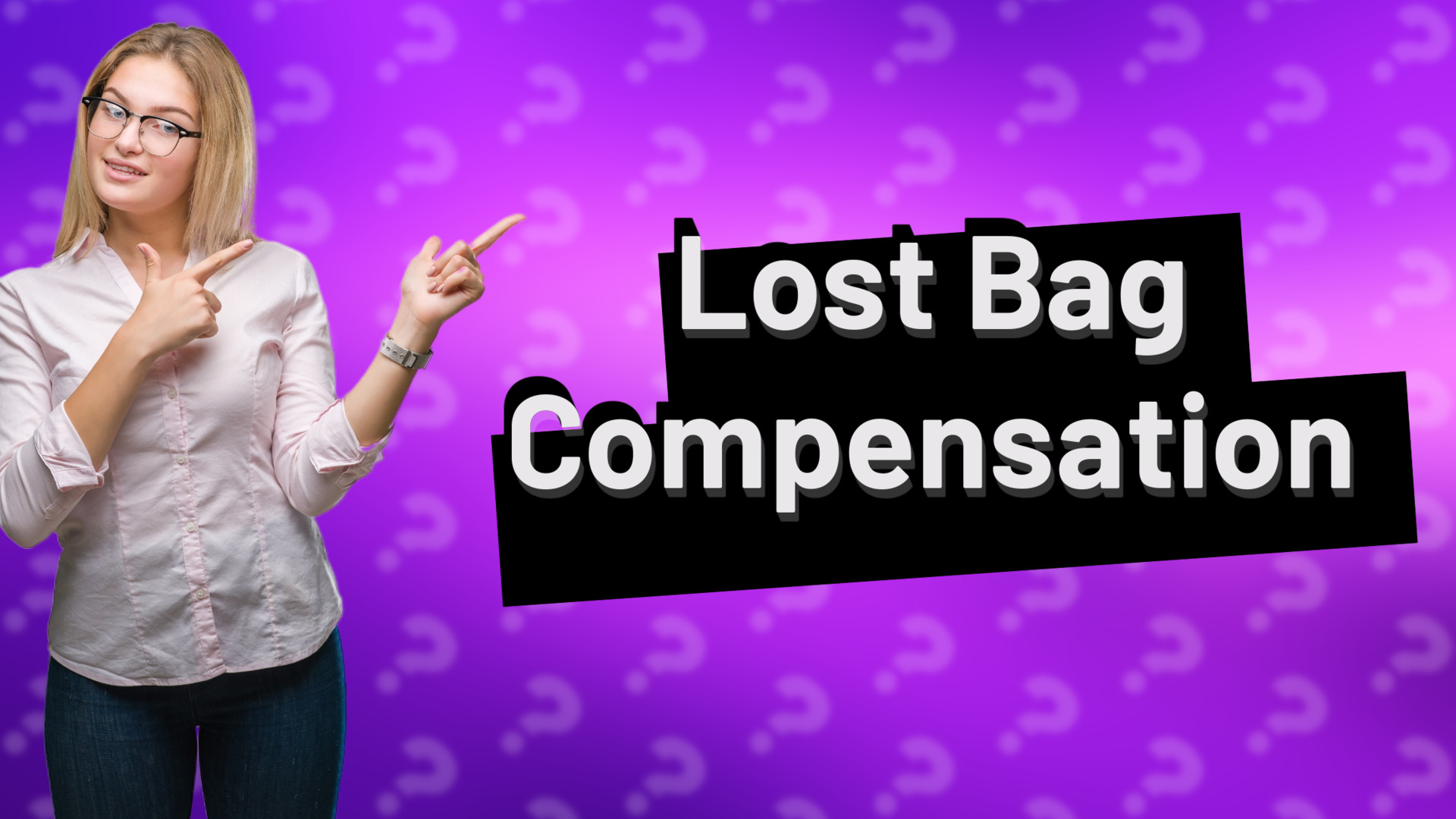 Lost Bag Compensation