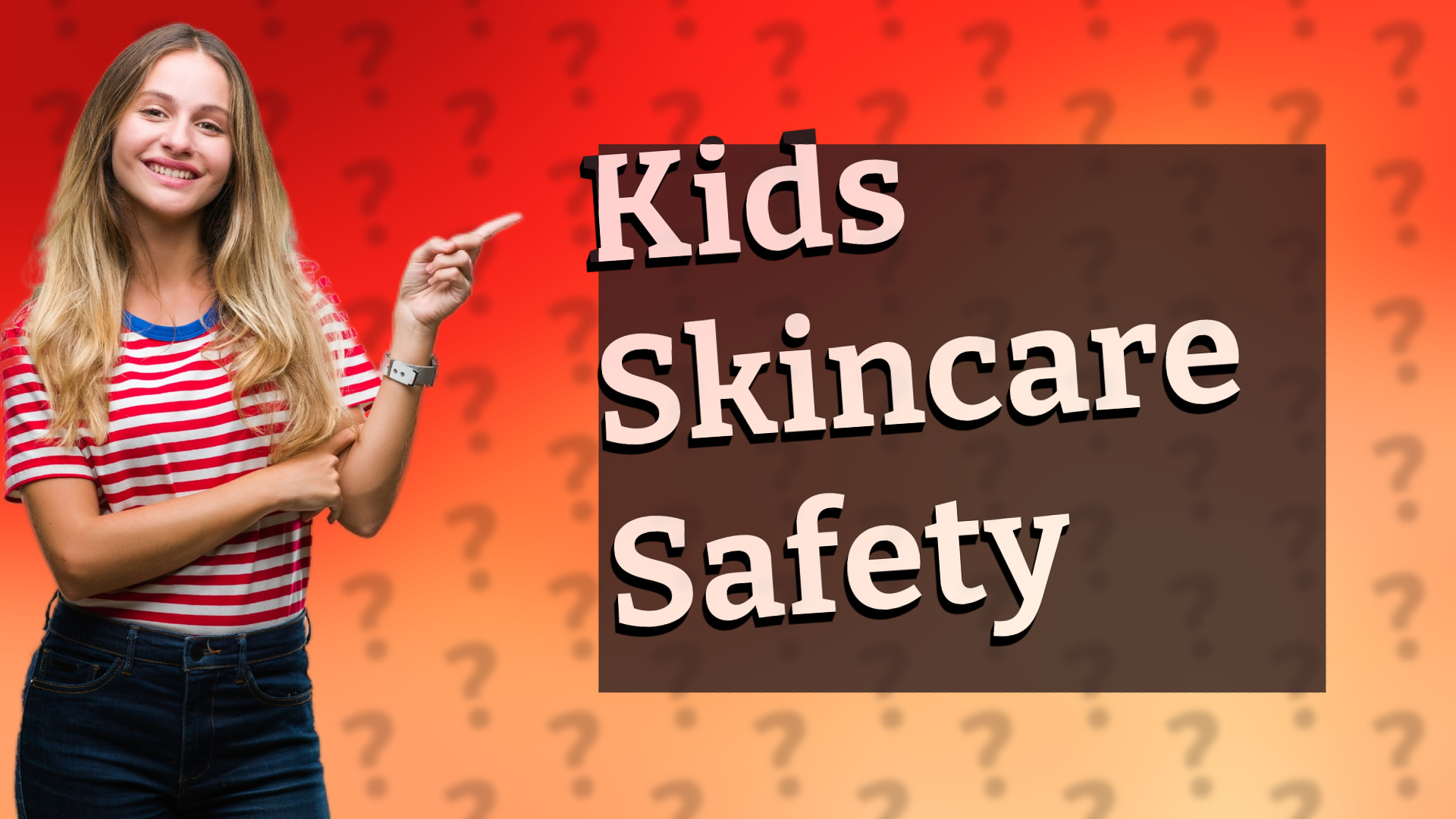 Kids Skincare Safety