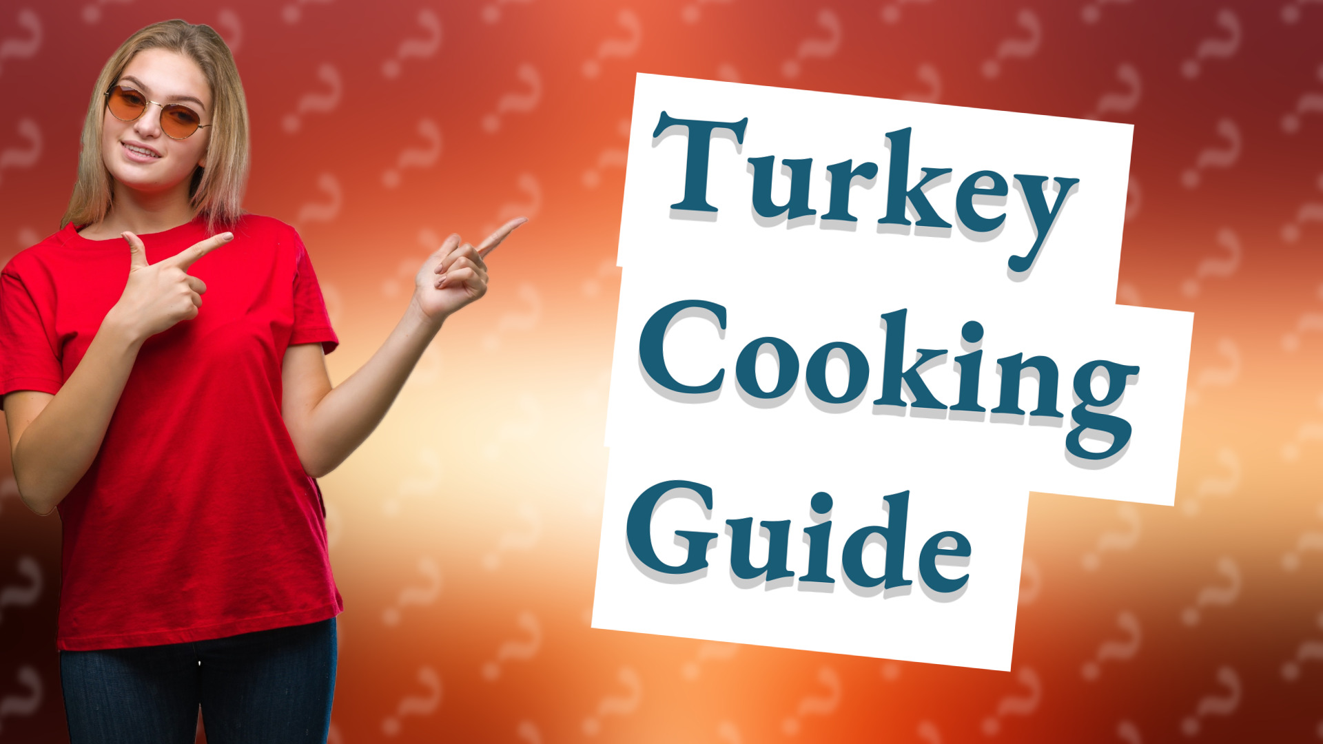Turkey Cooking Guide