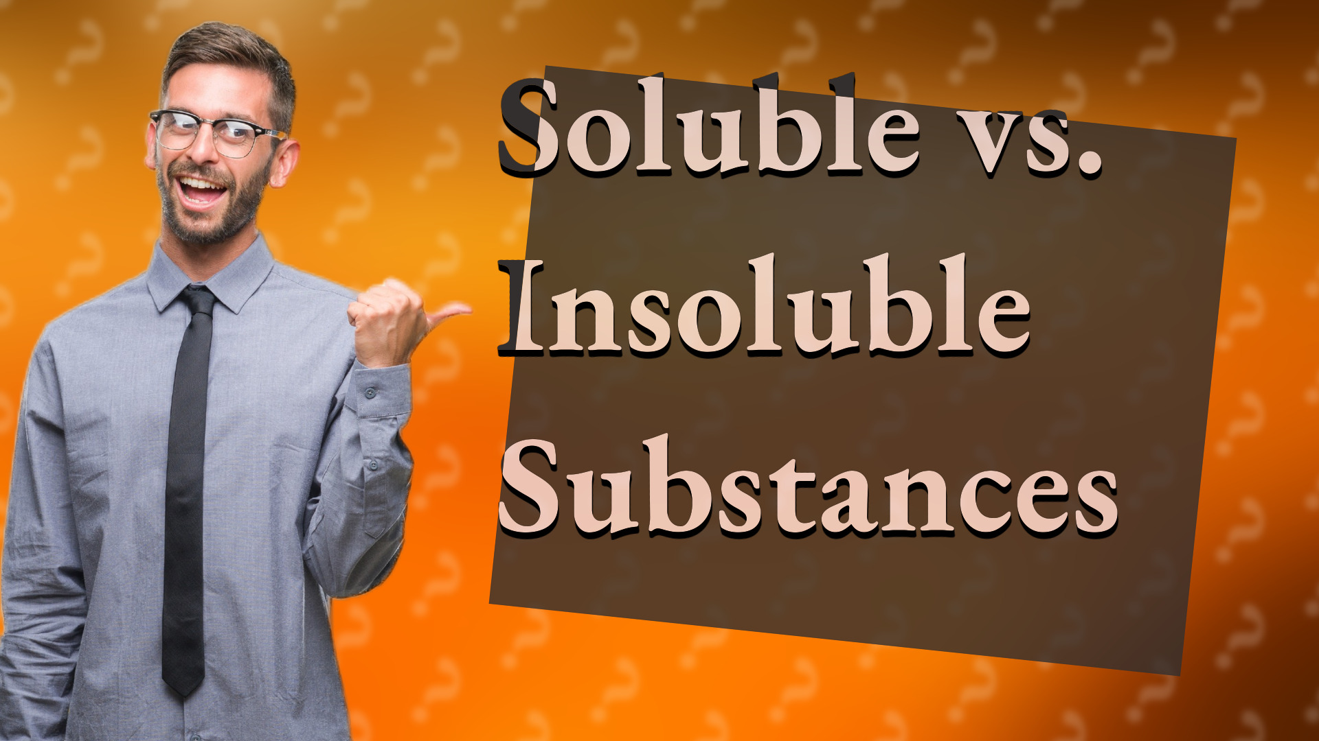 Soluble vs. Insoluble Substances