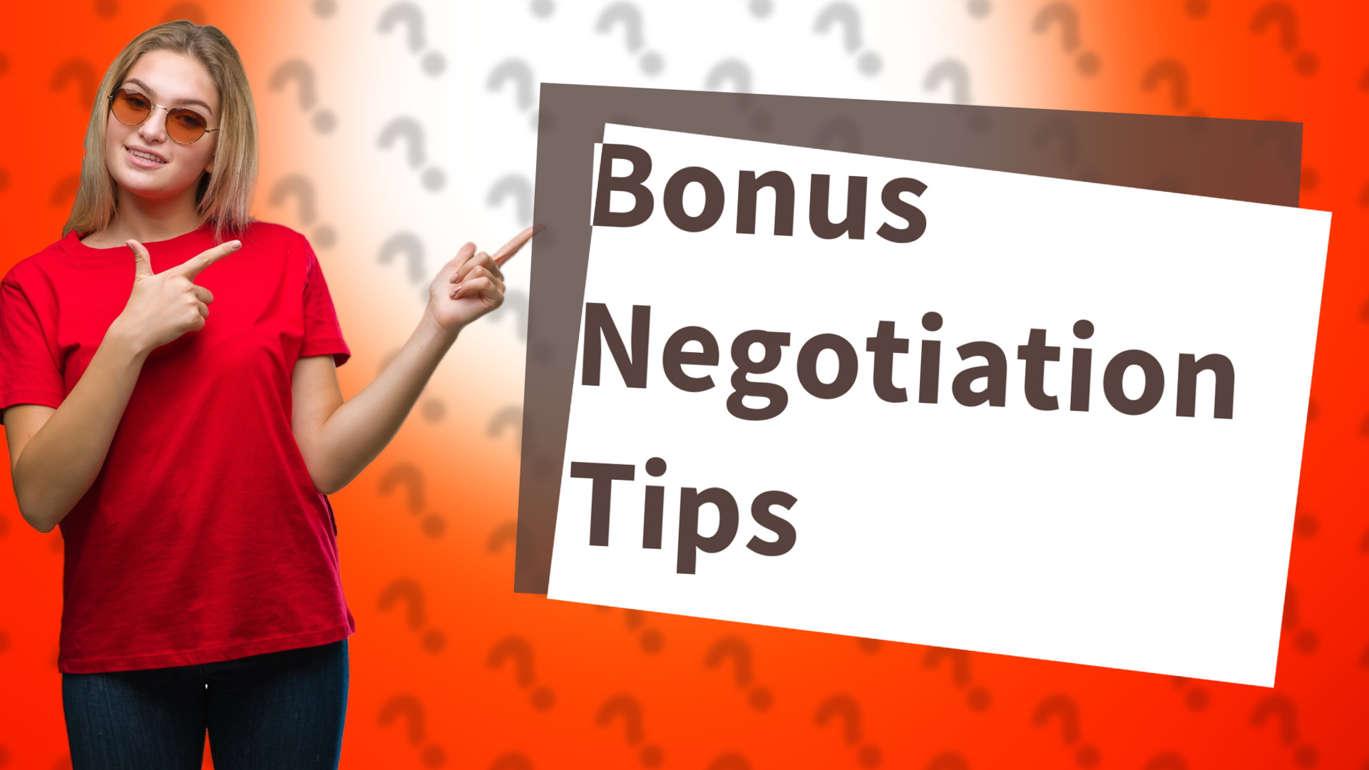 Bonus Negotiation Tips