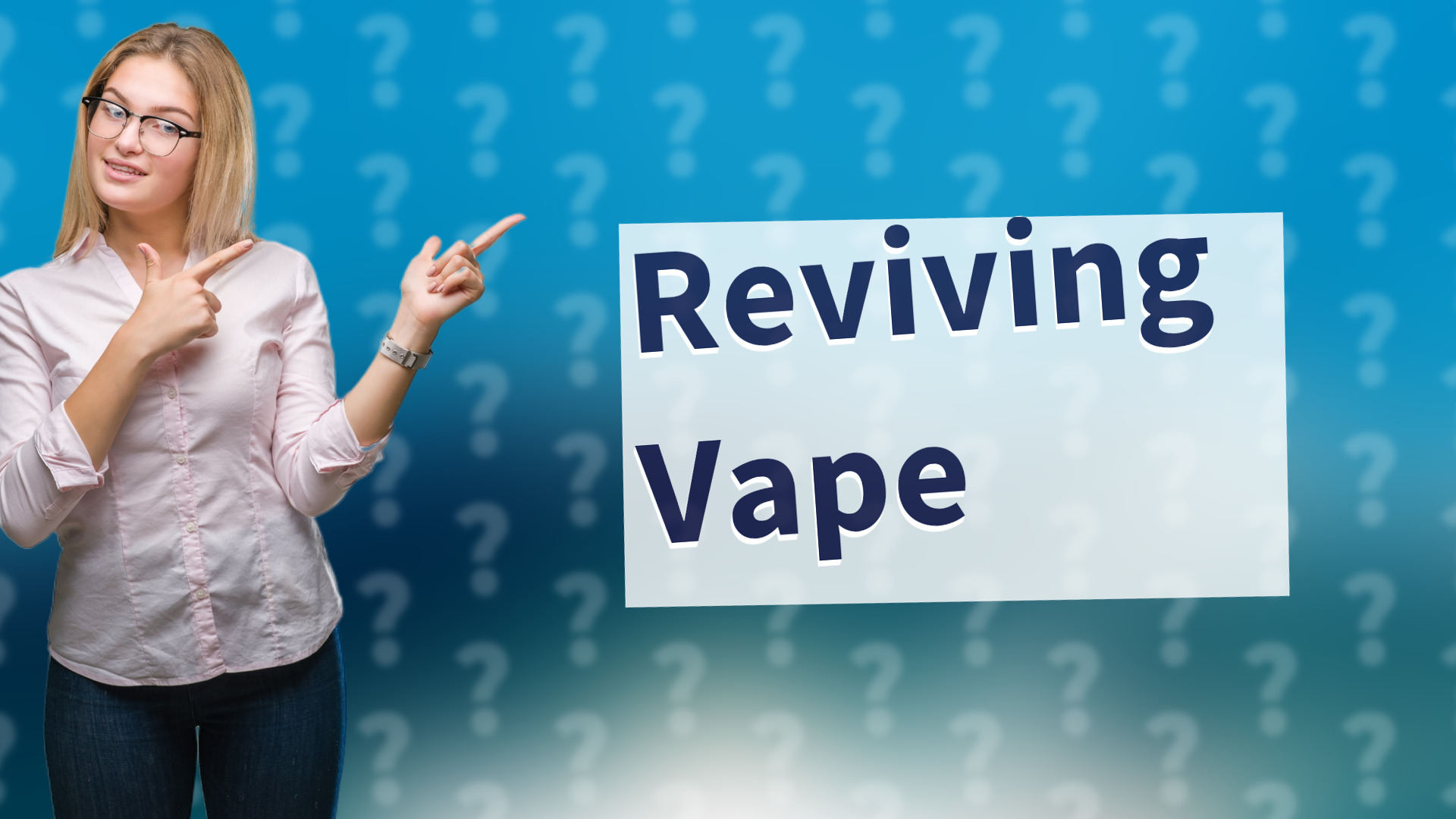 Reviving Vape