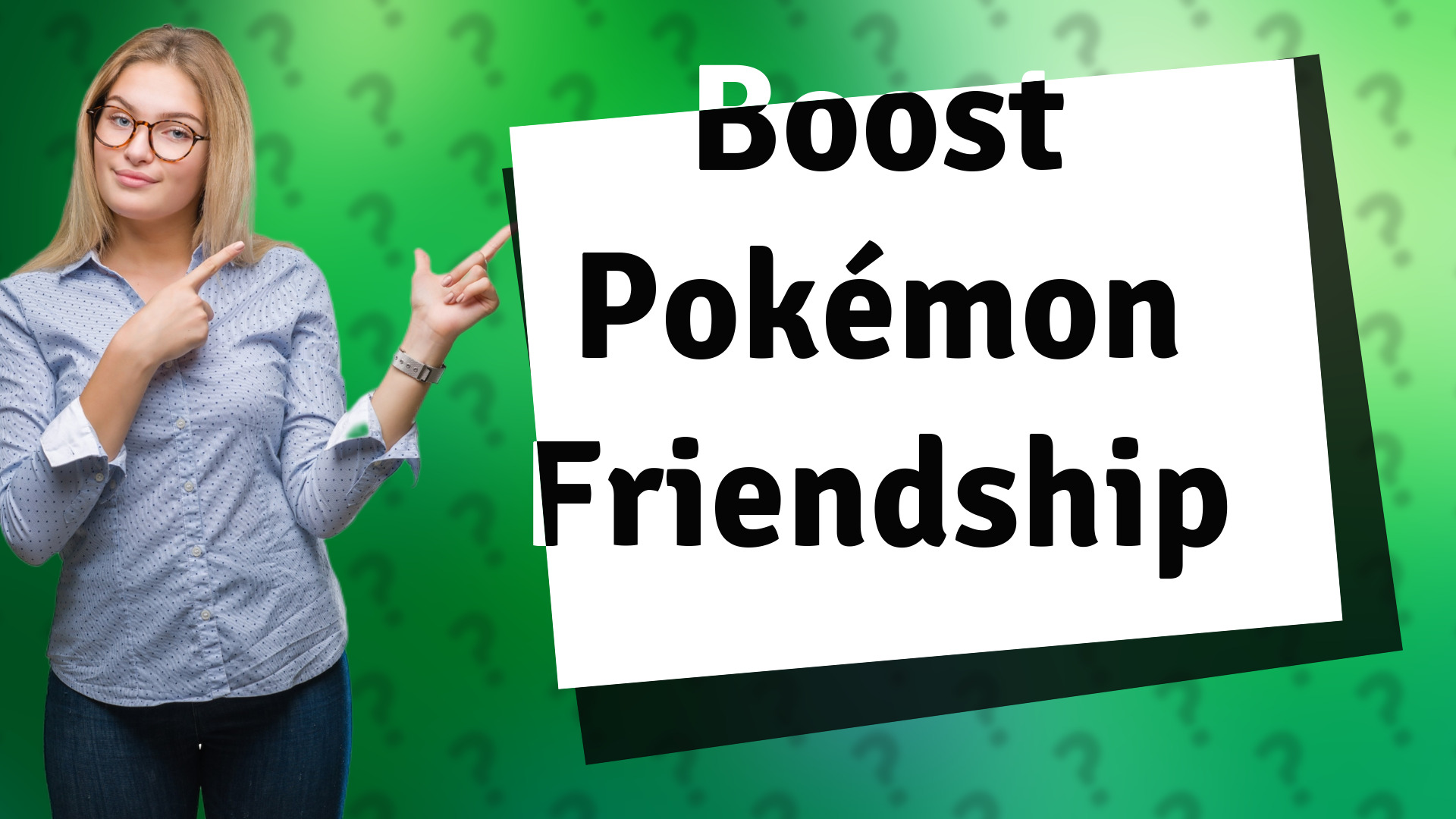 Boost Pokémon Friendship