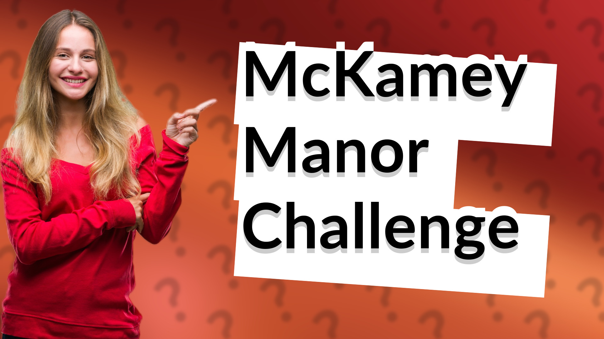 McKamey Manor Challenge