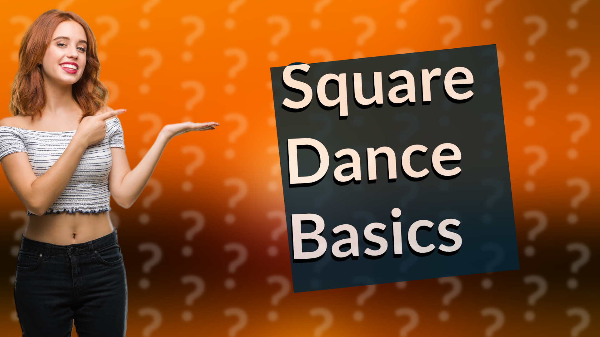 Square Dance Basics
