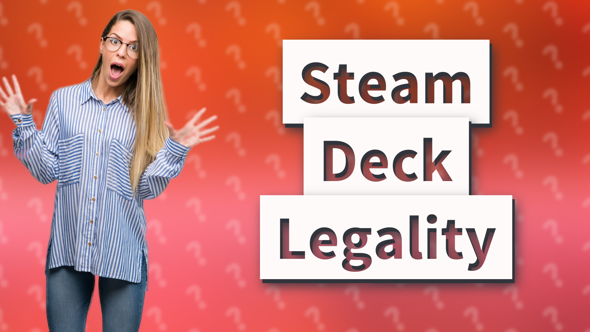Steam Deck Legality
