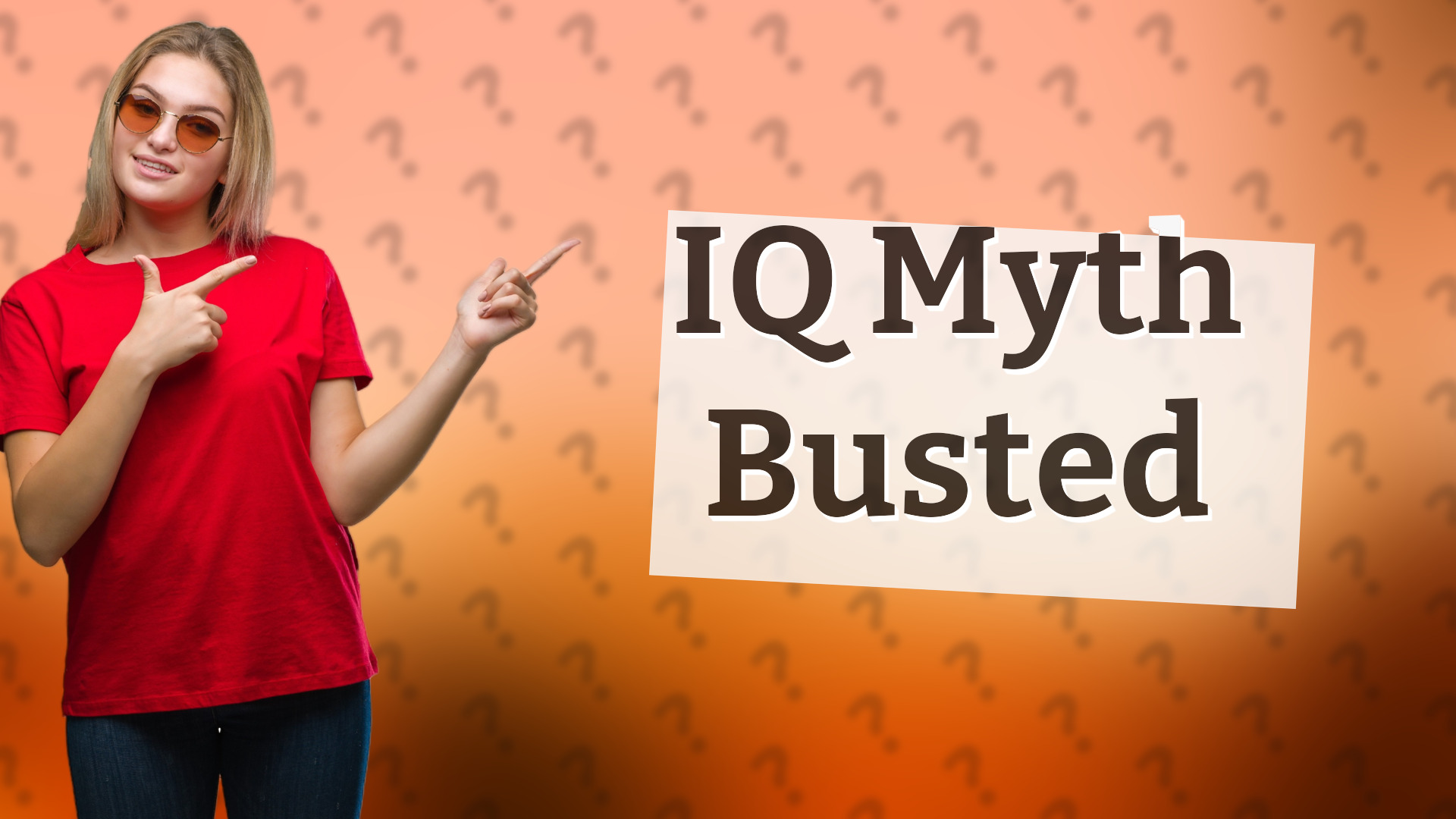 IQ Myth Busted