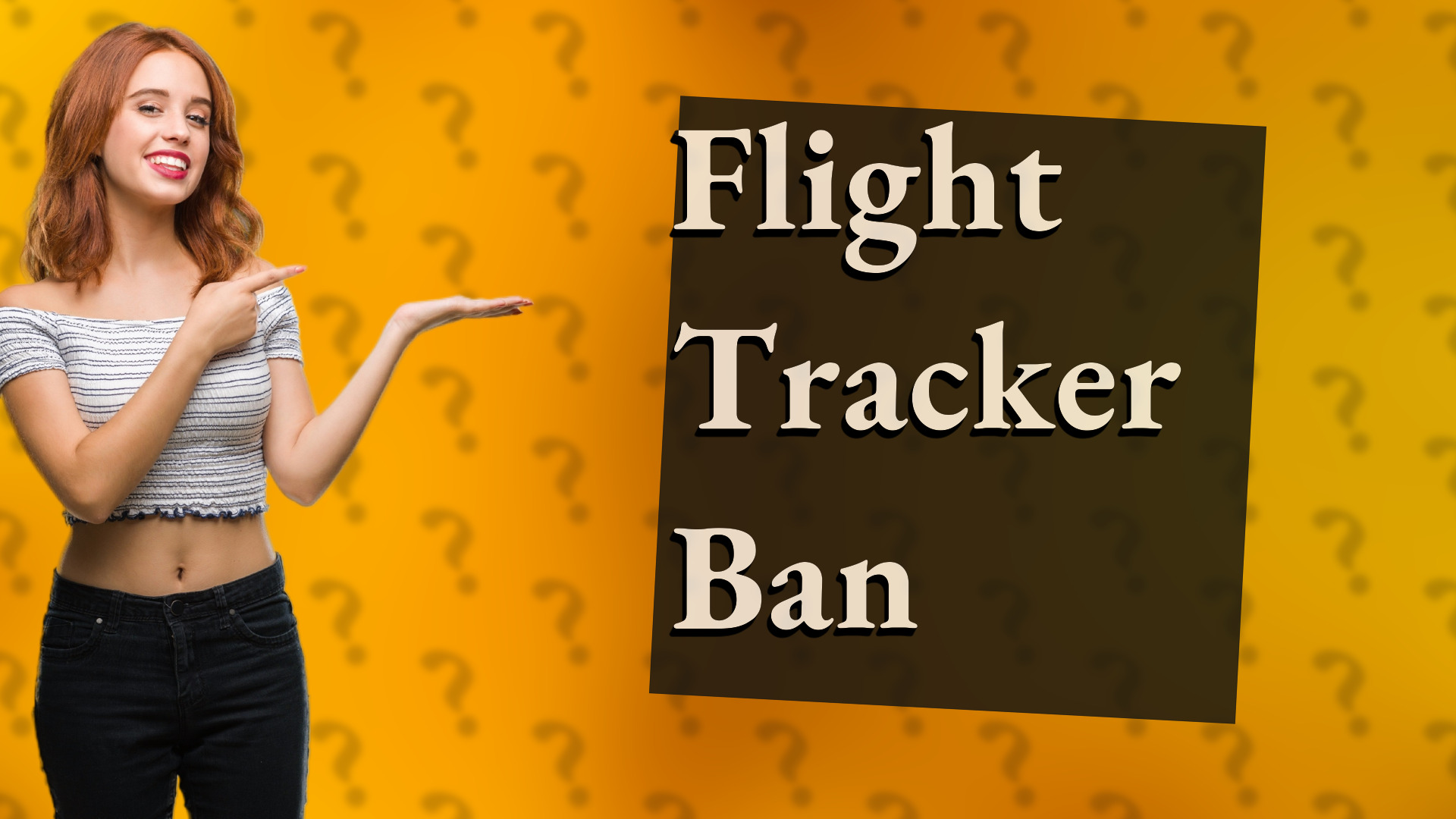 Flight Tracker Ban