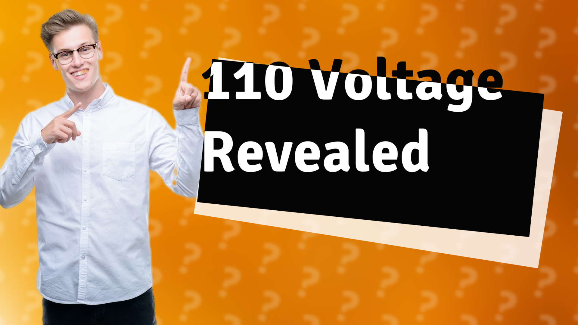 110 Voltage Revealed