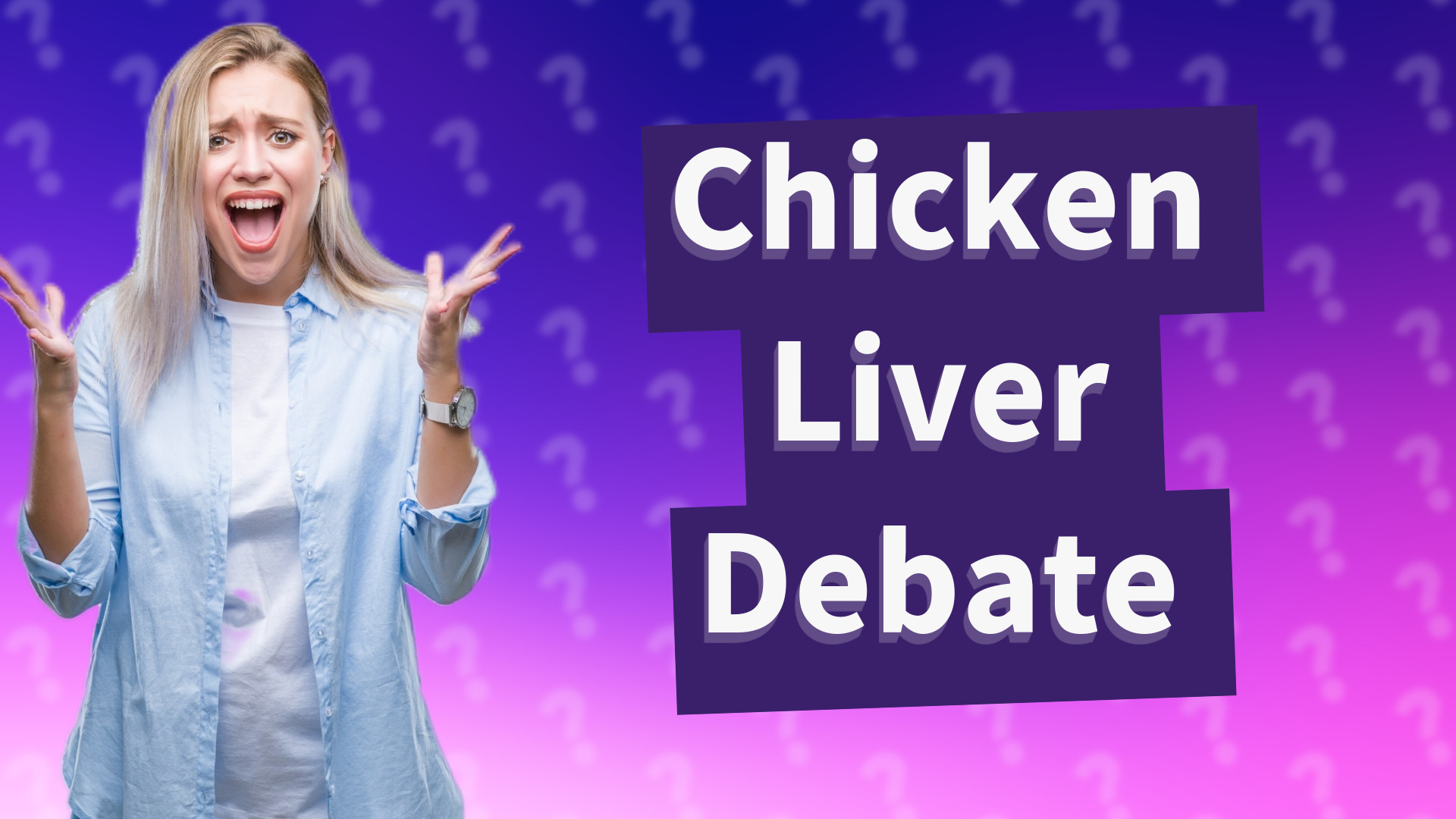 Chicken Liver Debate