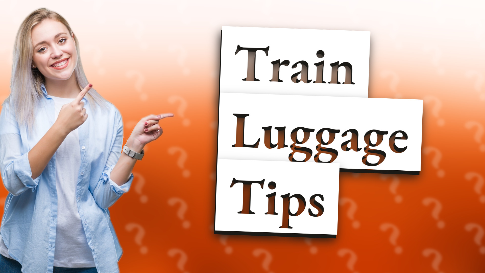 Train Luggage Tips