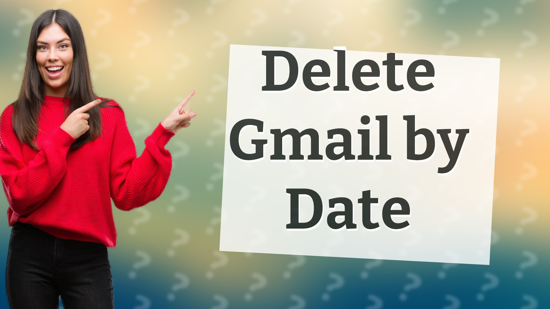 Delete Gmail by Date