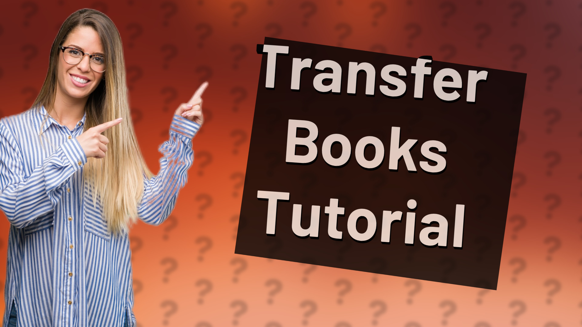 Transfer Books Tutorial