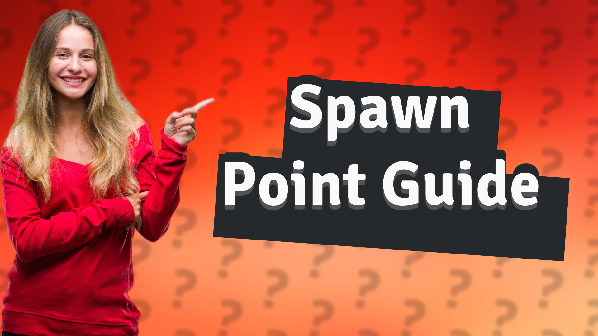 Spawn Point Guide