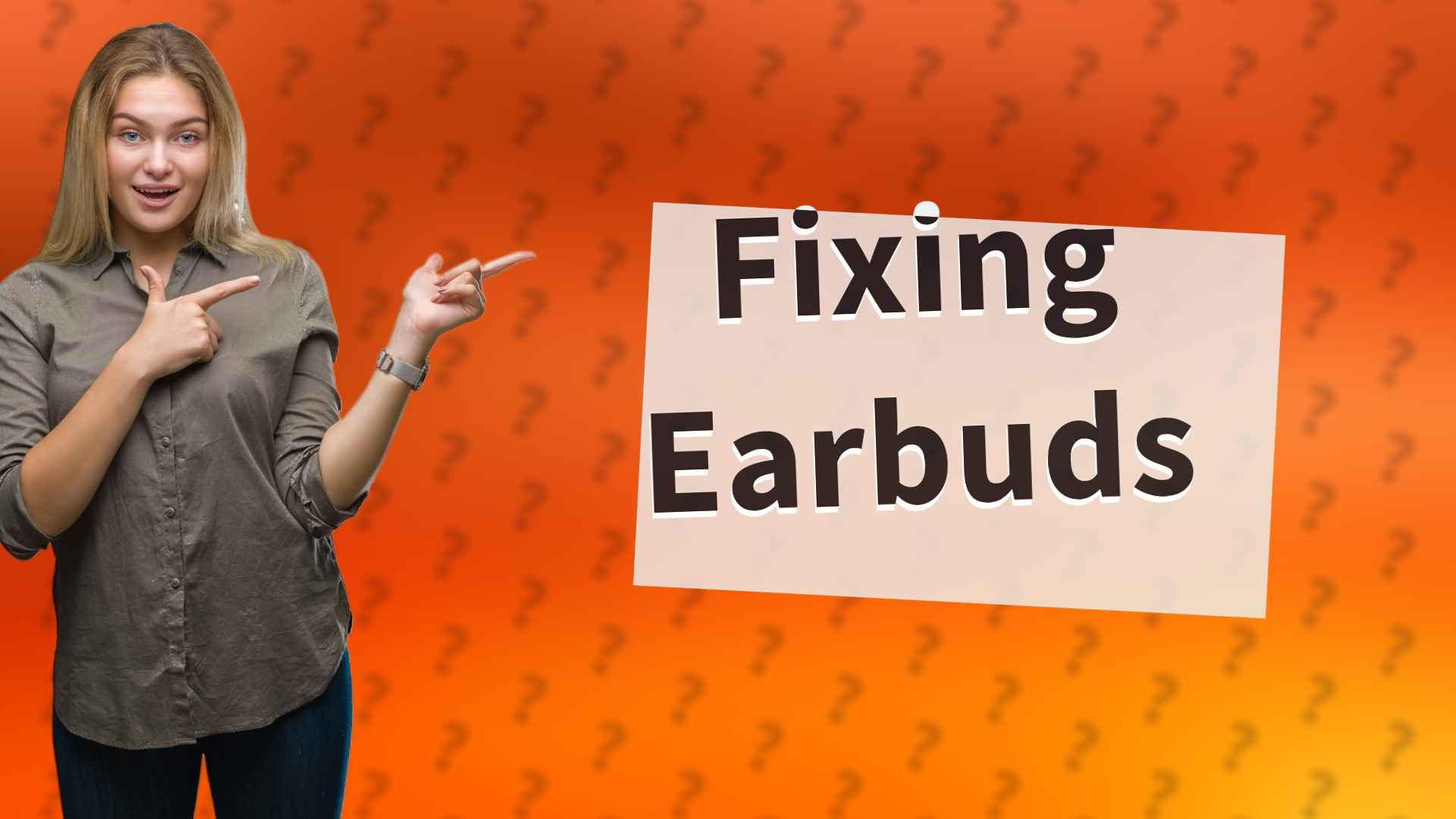 Fixing Earbuds