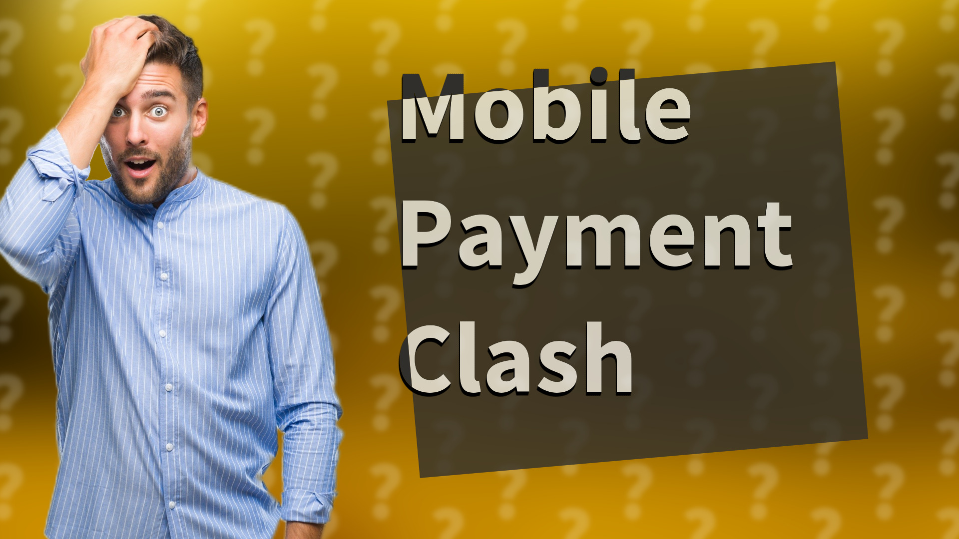 Mobile Payment Clash