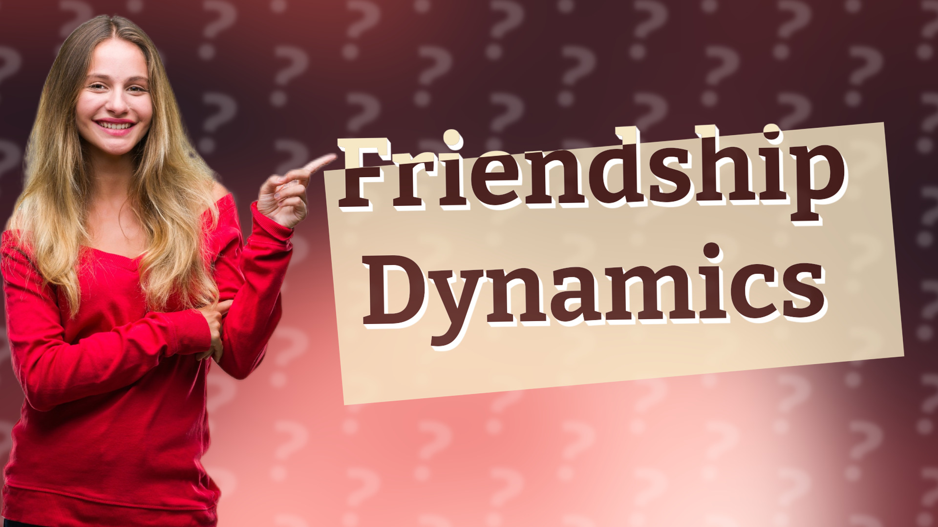 Friendship Dynamics