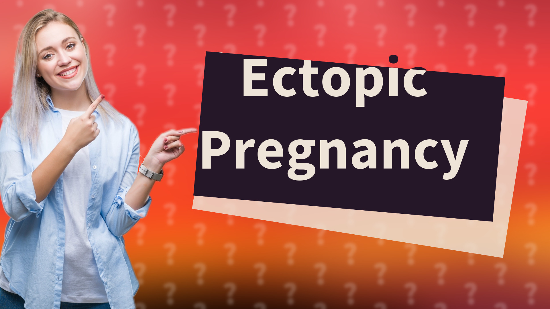 Ectopic Pregnancy