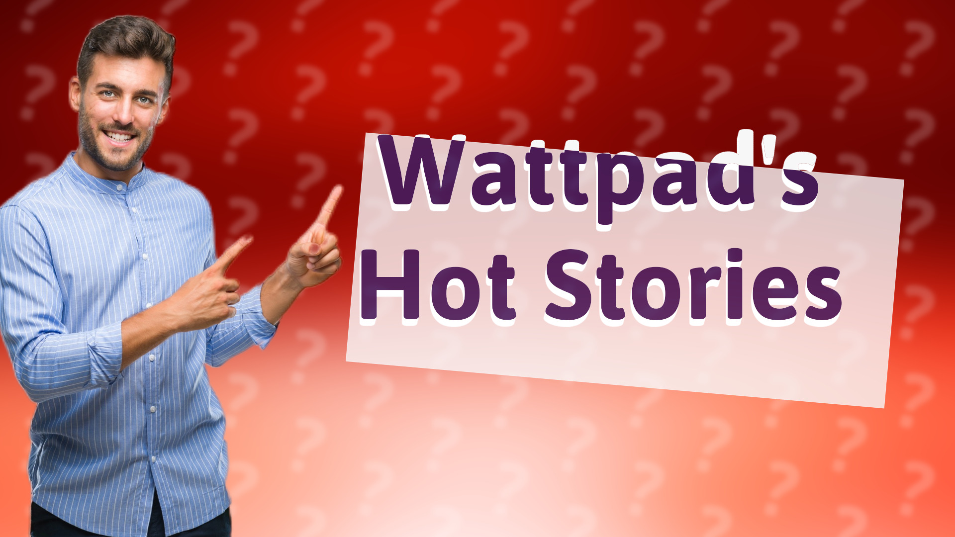 Wattpad's Hot Stories