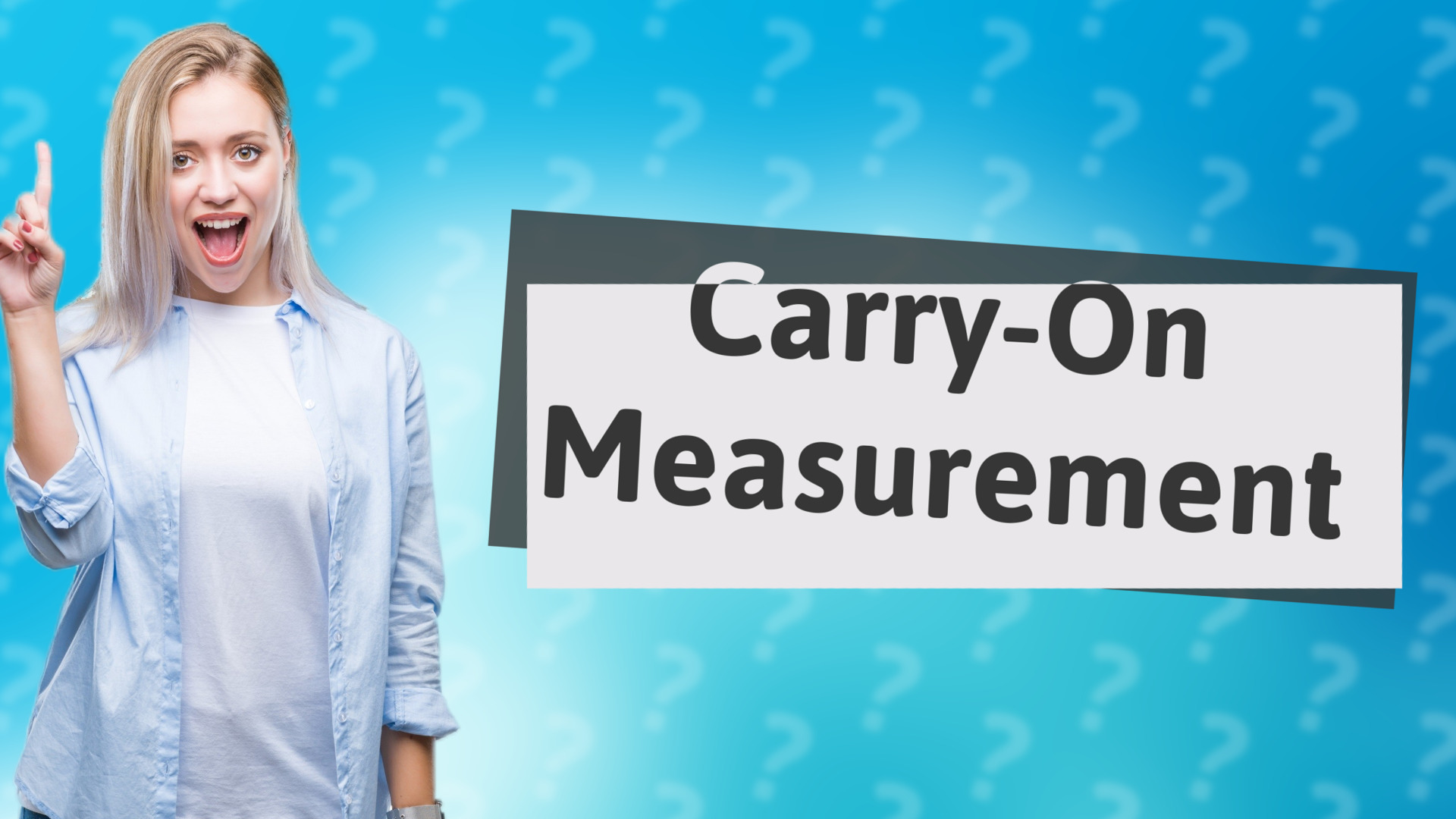 Carry-On Measurement