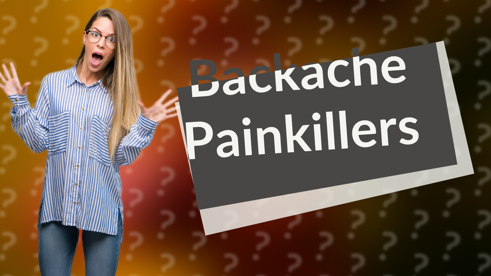 Backache Painkillers