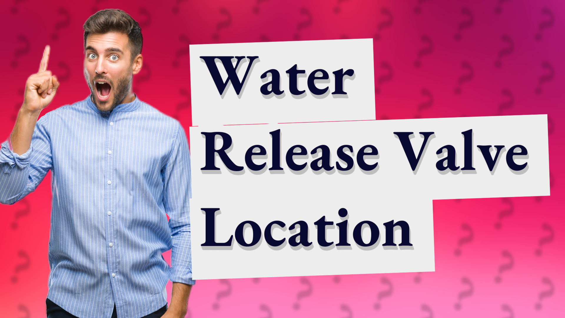Water Release Valve Location