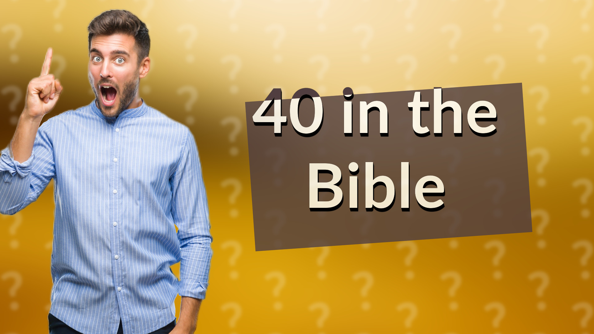 40 in the Bible