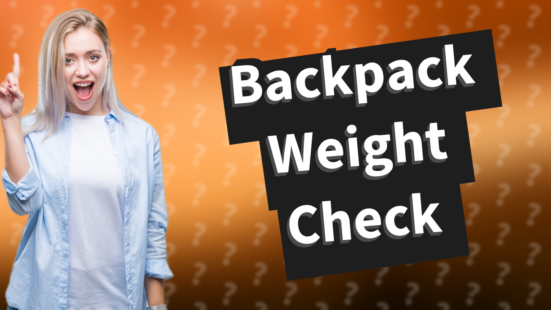 Backpack Weight Check