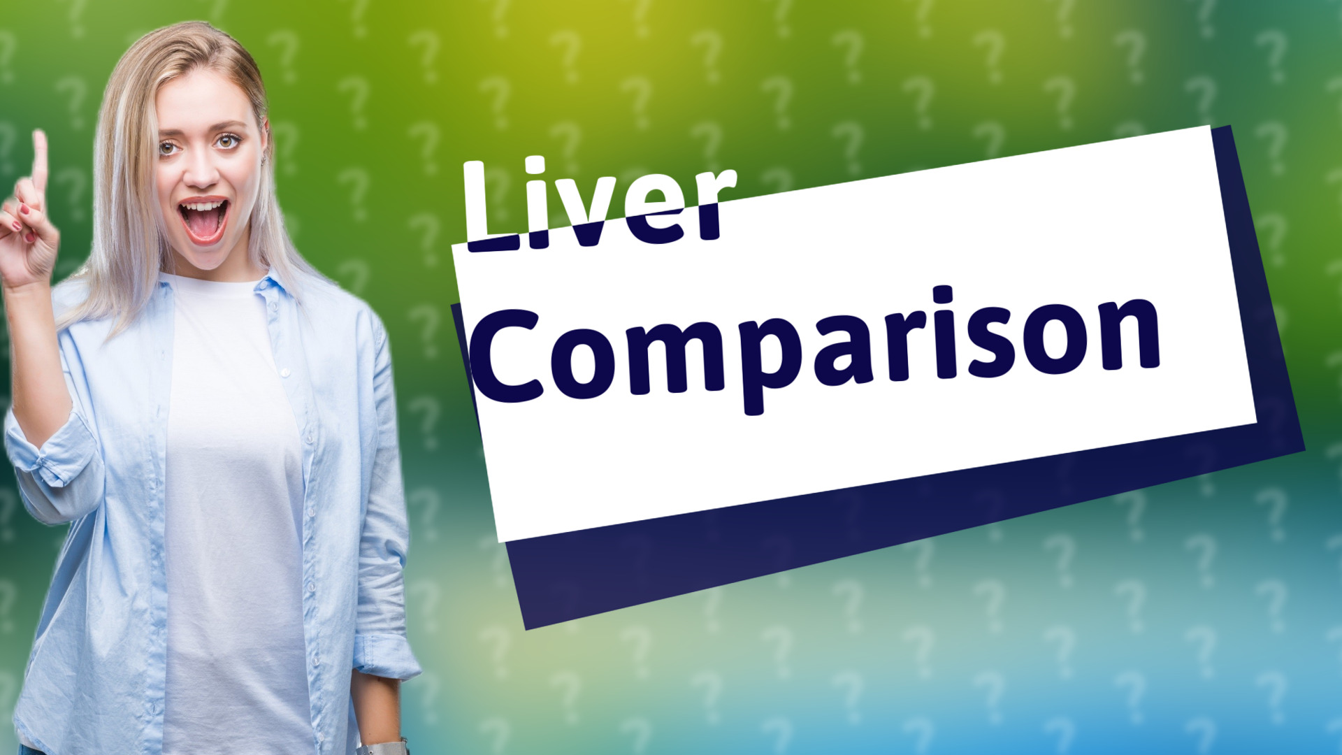 Liver Comparison