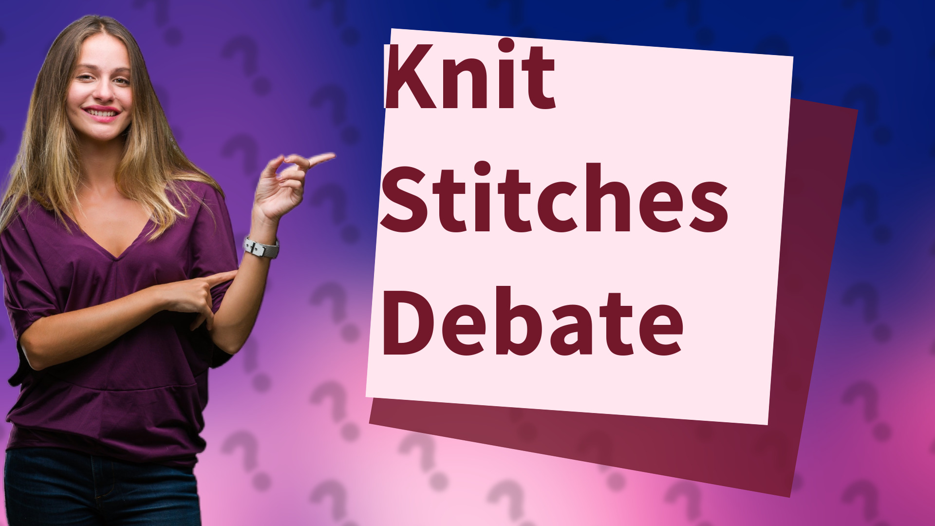 Knit Stitches Debate