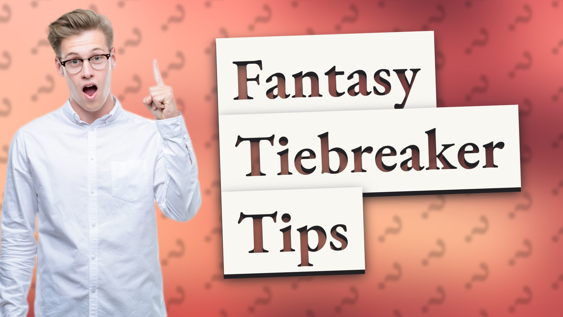 Fantasy Tiebreaker Tips