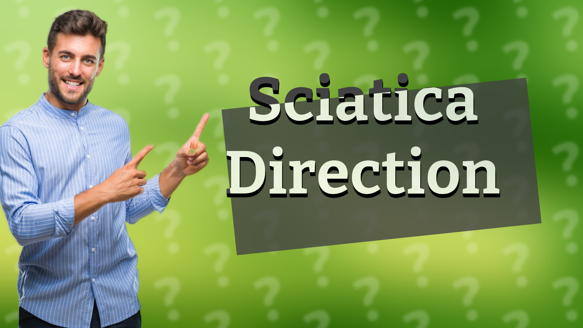 Sciatica Direction
