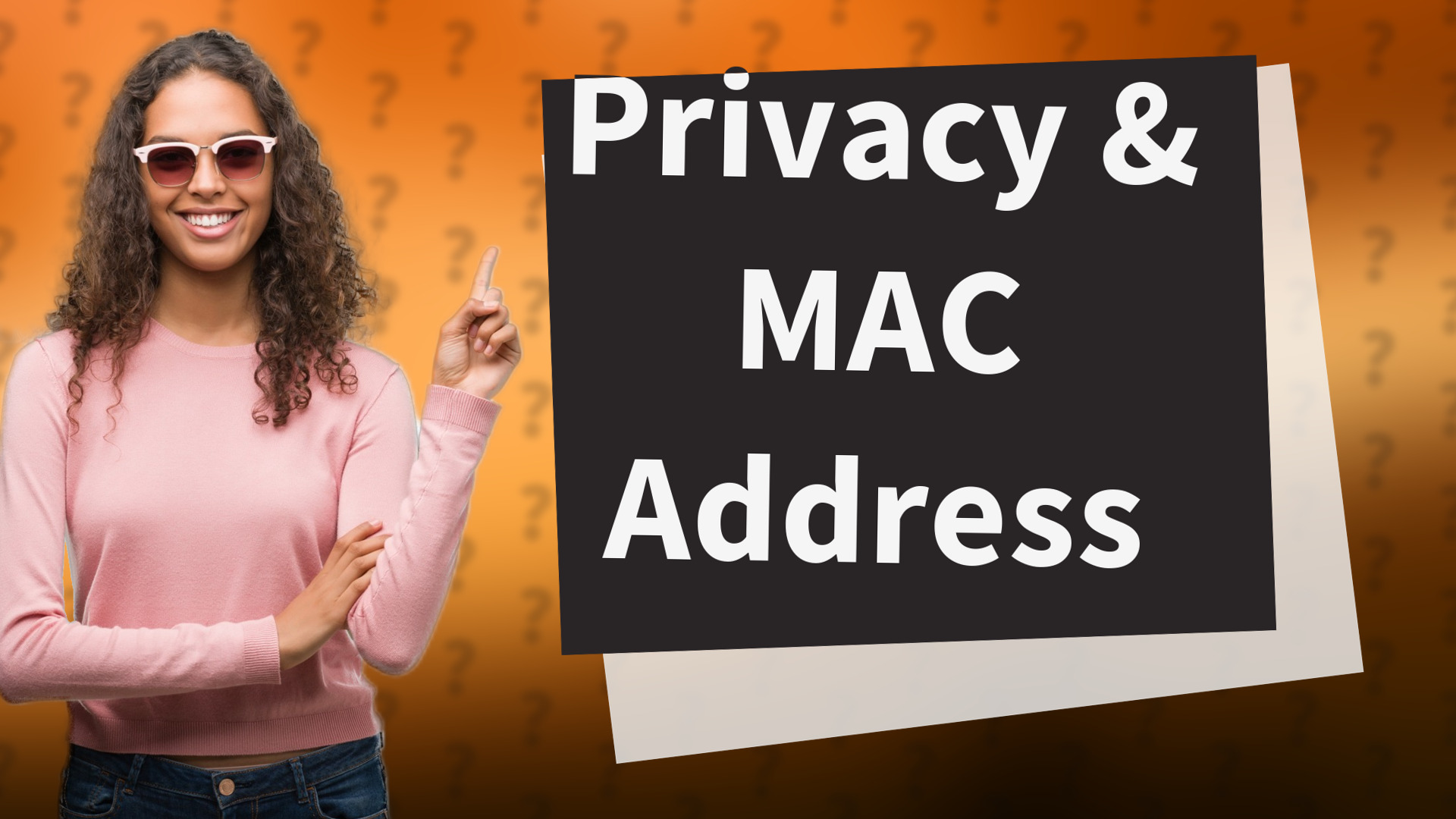 Privacy & MAC Address