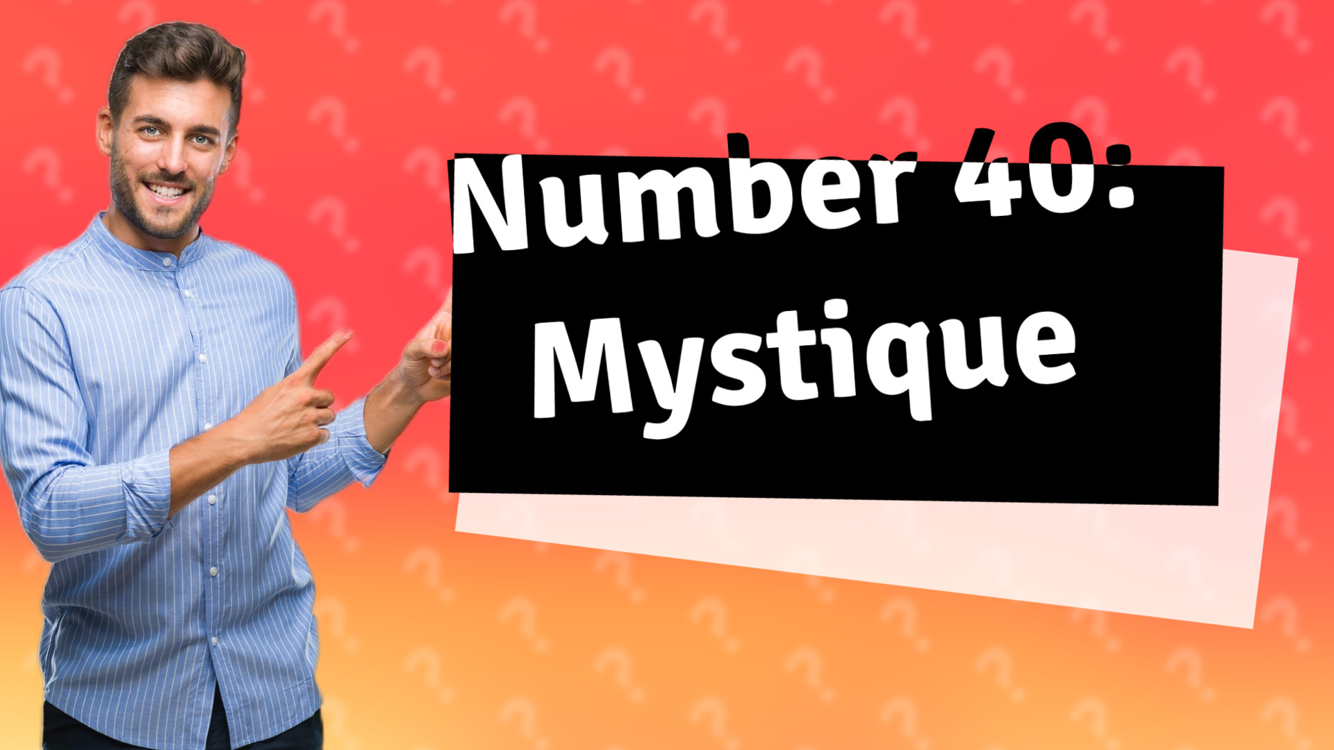Number 40: Mystique