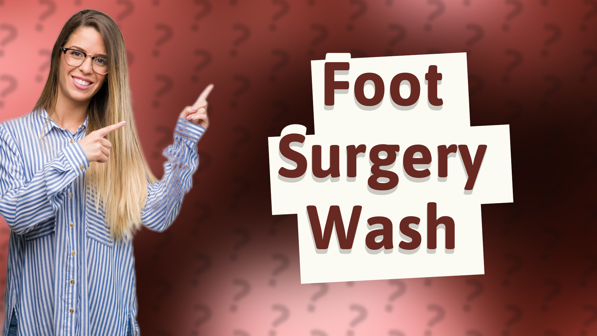Foot Surgery Wash