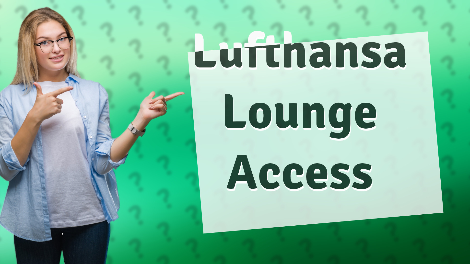 Lufthansa Lounge Access