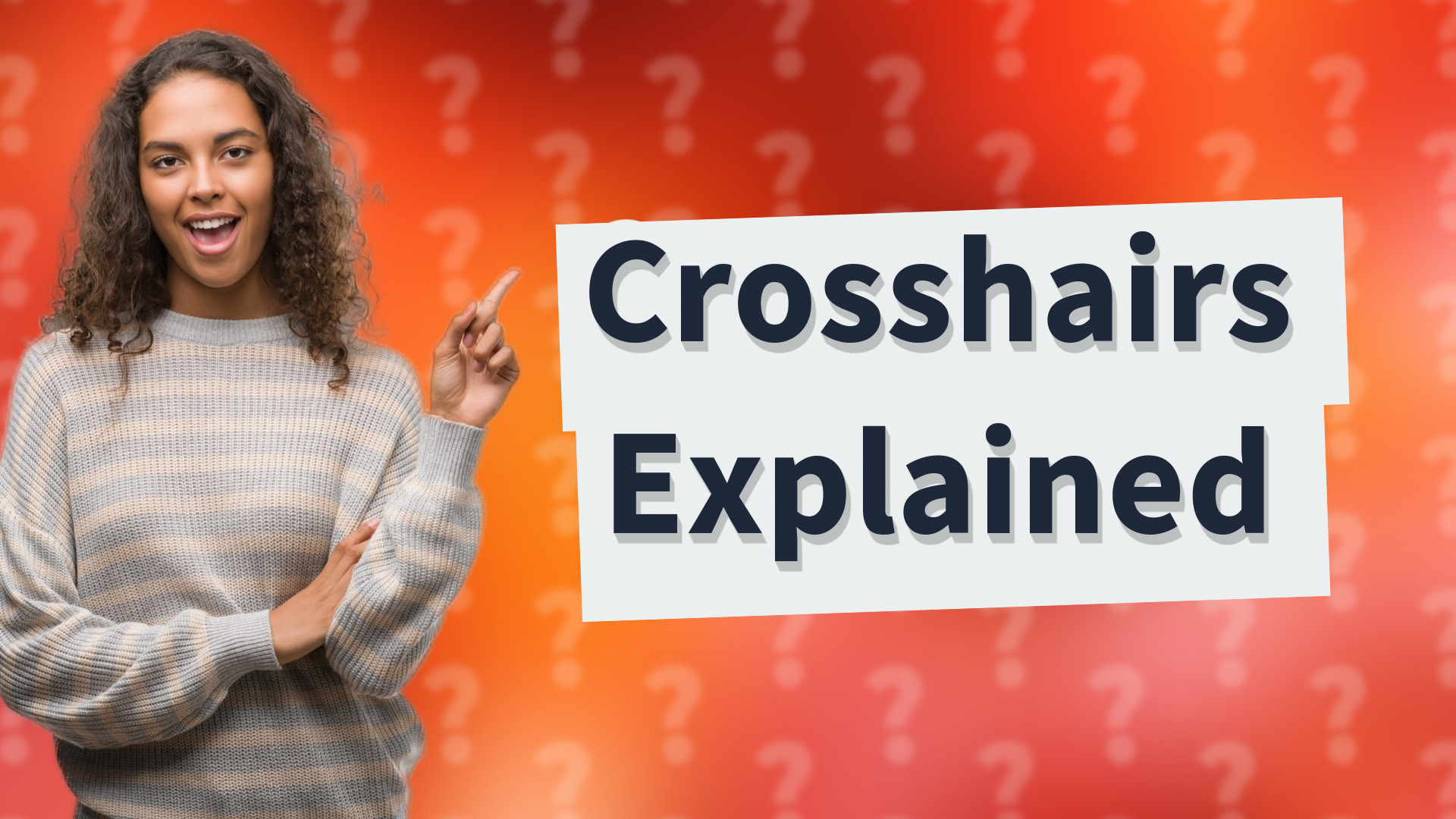 Crosshairs Explained