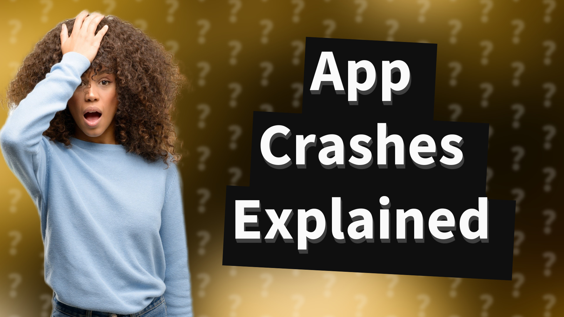 App Crashes Explained