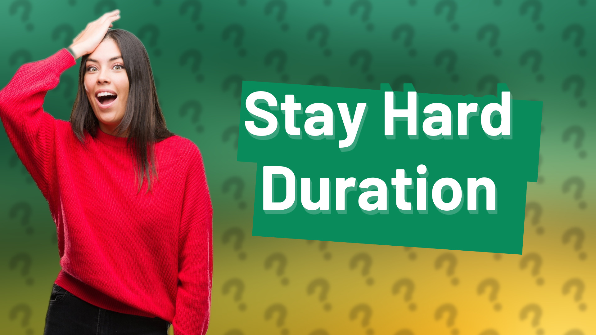 Stay Hard Duration