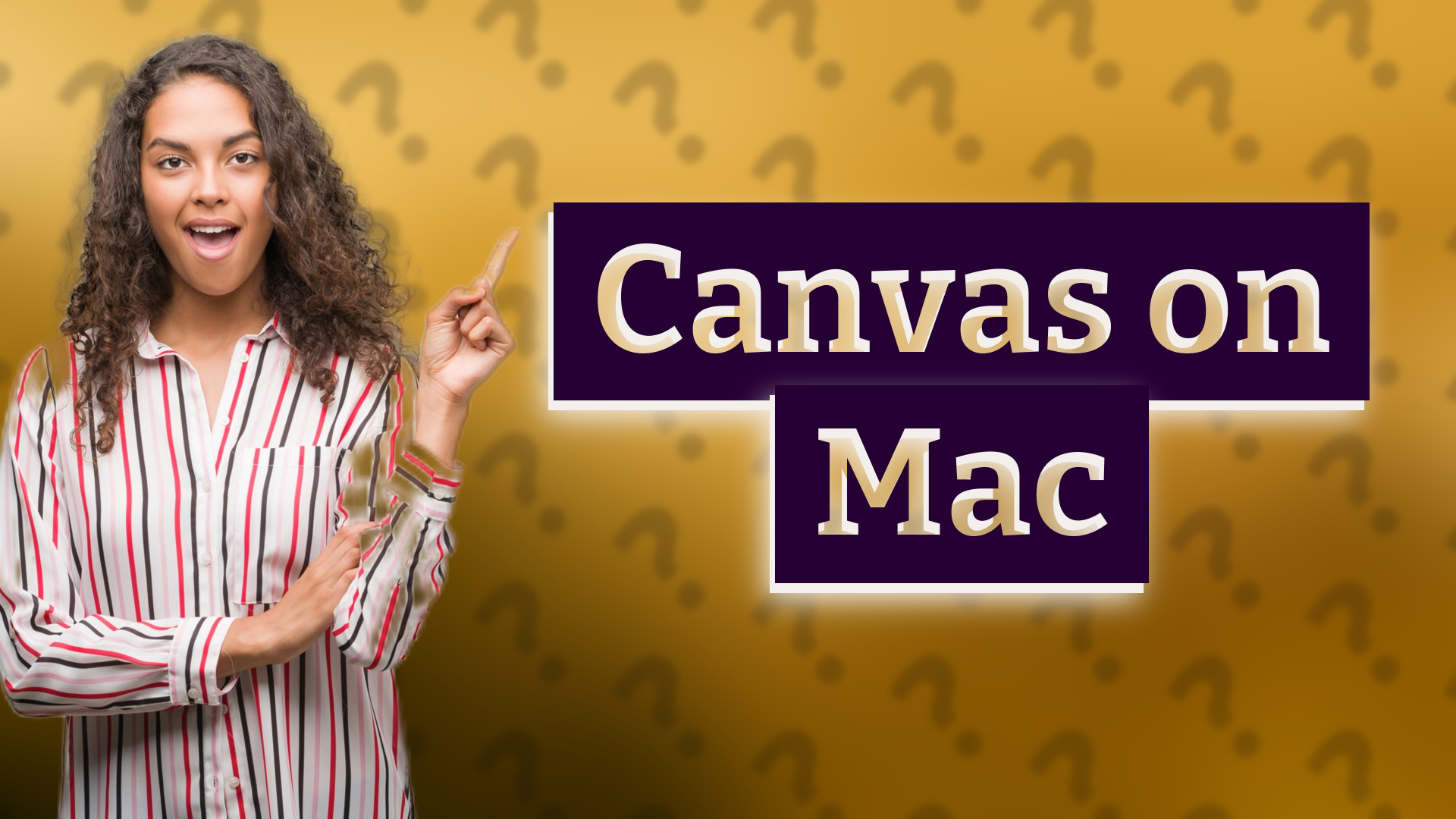 Canvas on Mac