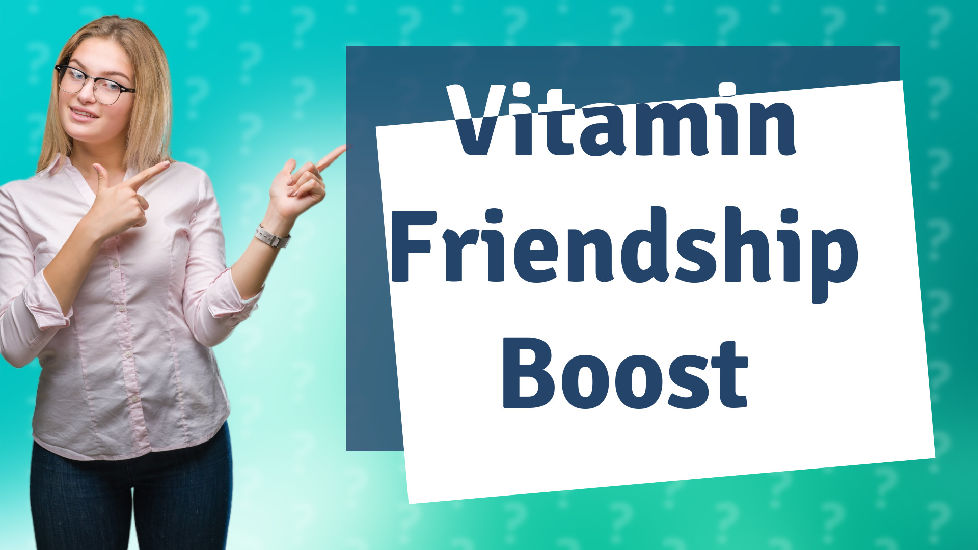 Vitamin Friendship Boost