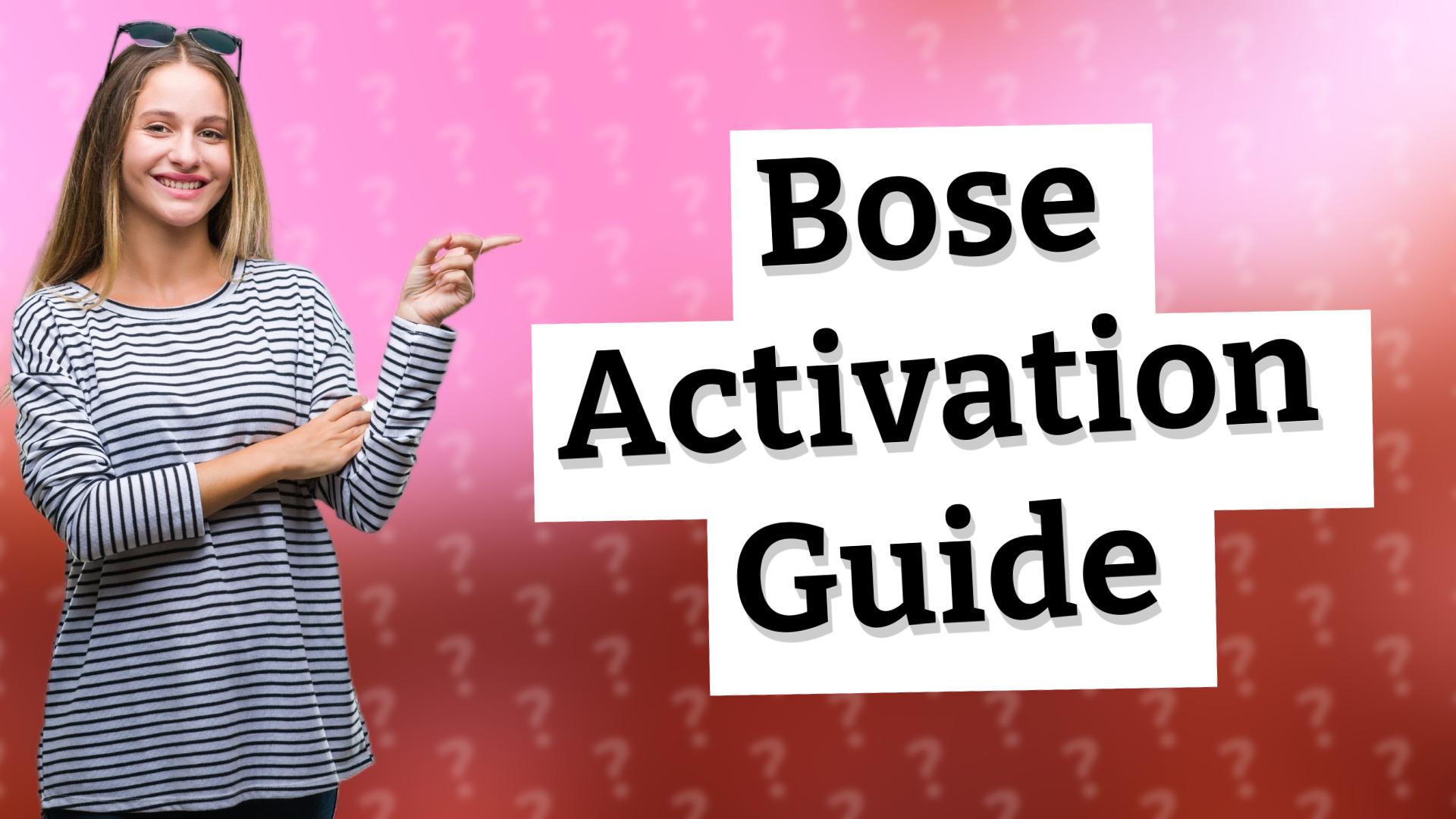 Bose Activation Guide