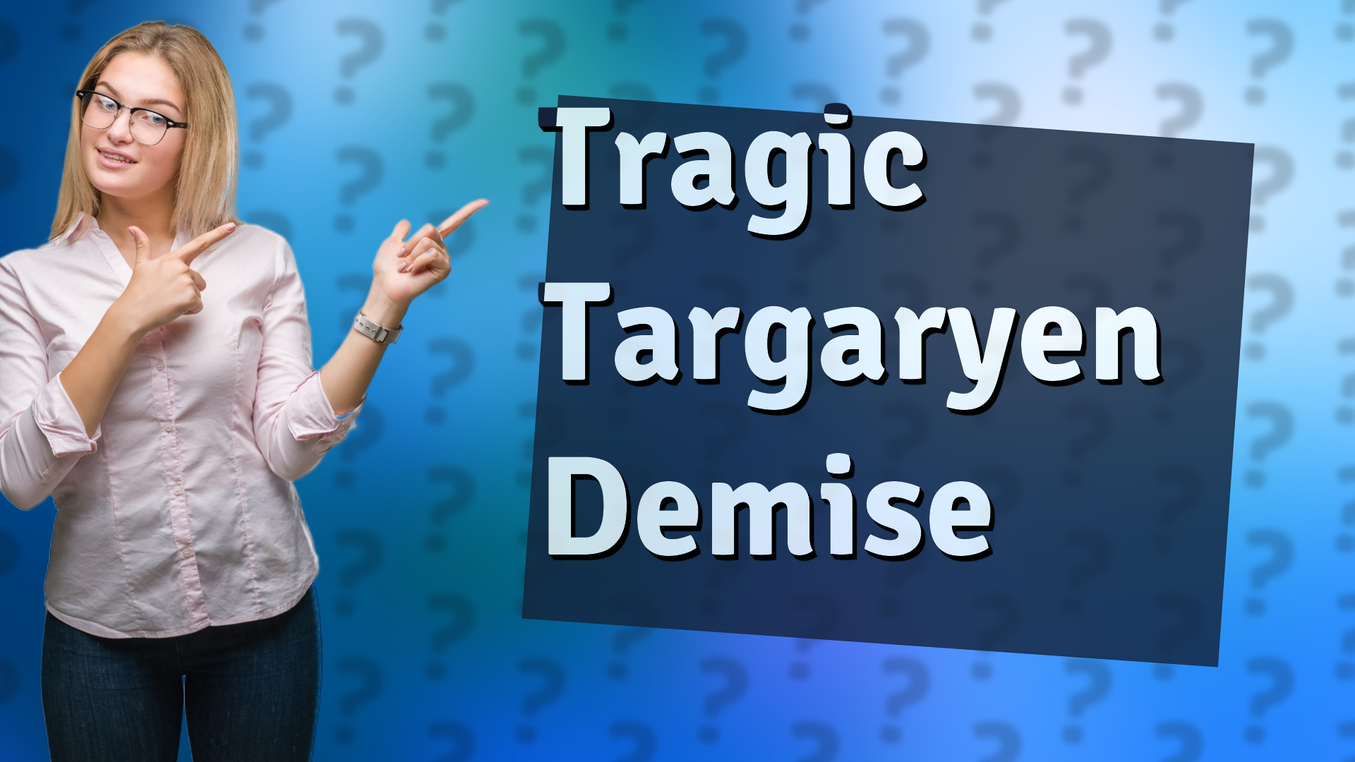 Tragic Targaryen Demise