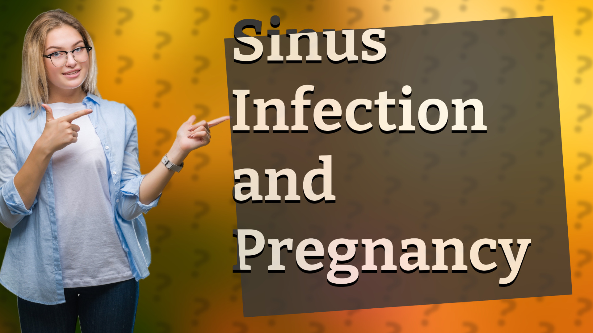 Sinus Infection and Pregnancy