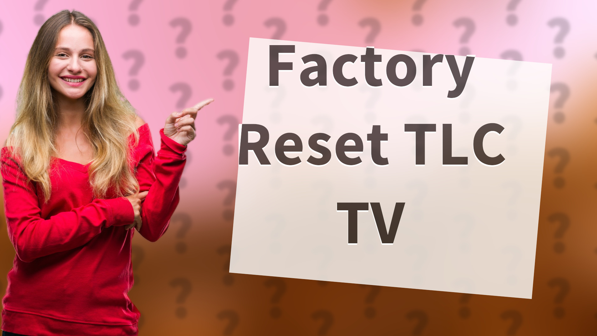 Factory Reset TLC TV