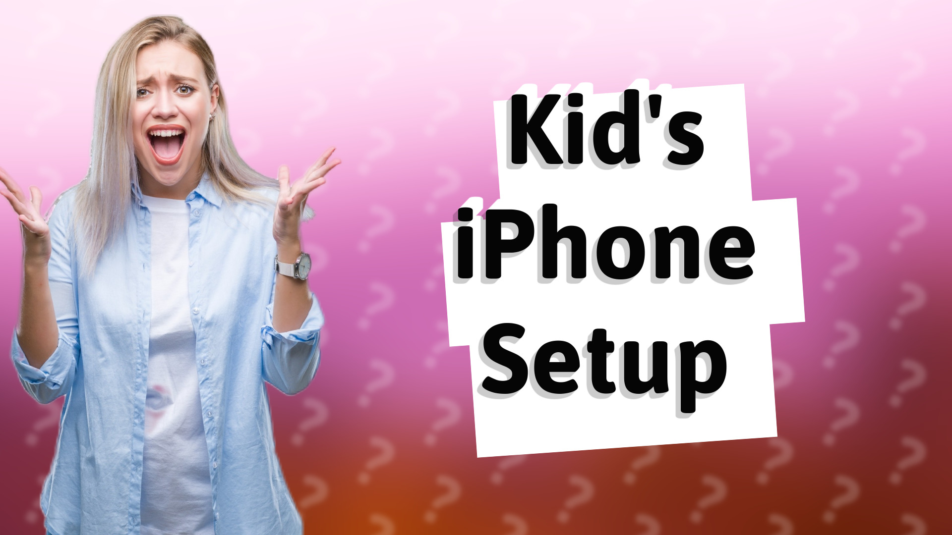 Kid's iPhone Setup