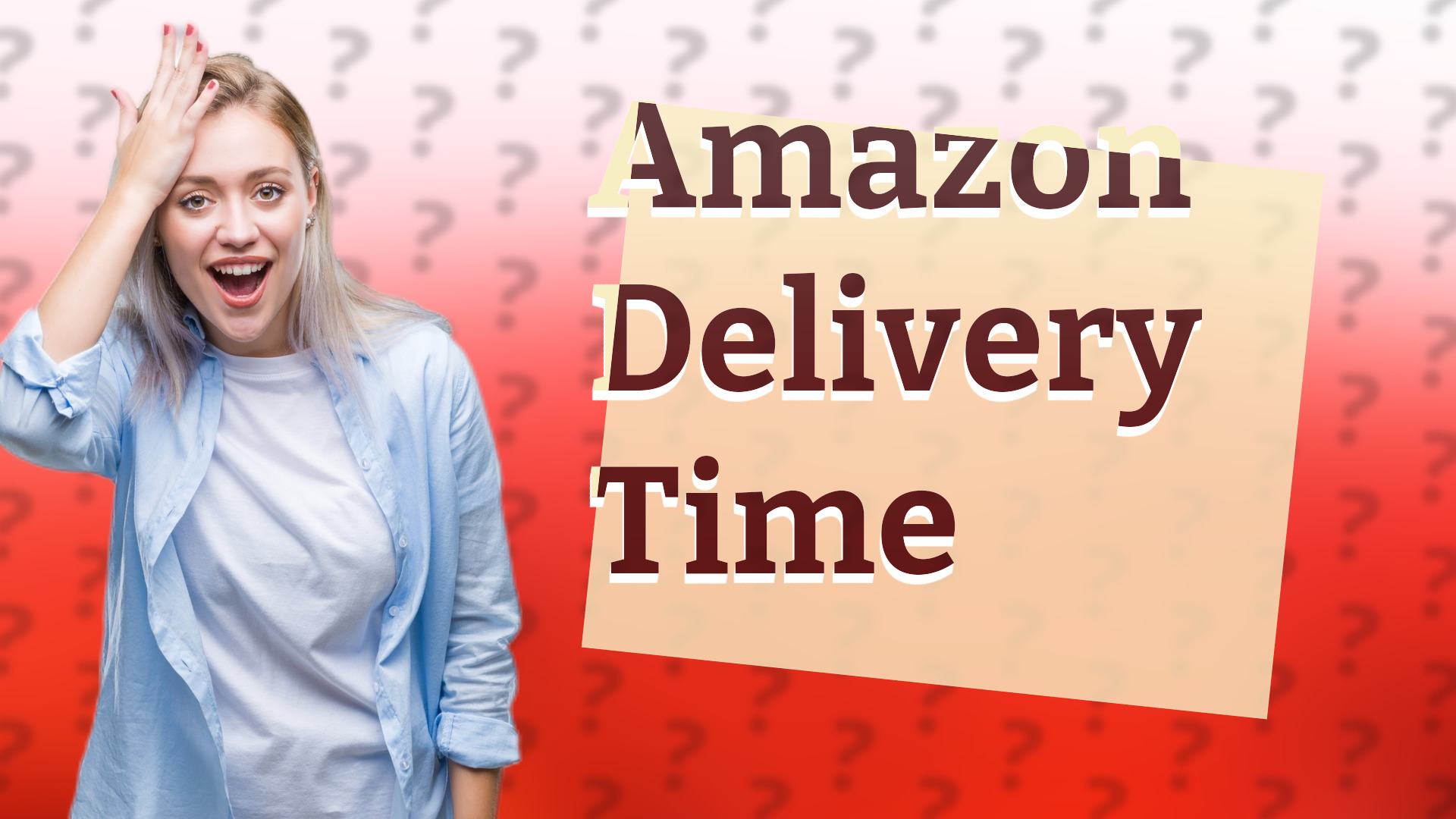 Amazon Delivery Time